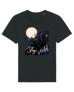 Stay Wild Tricou mânecă scurtă Unisex Rocker