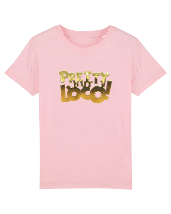 Pretty but loco! Cotton Pink