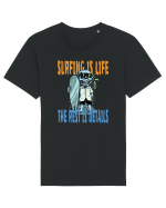 Surfing Is Life The Rest Is Details Tricou mânecă scurtă Unisex Rocker