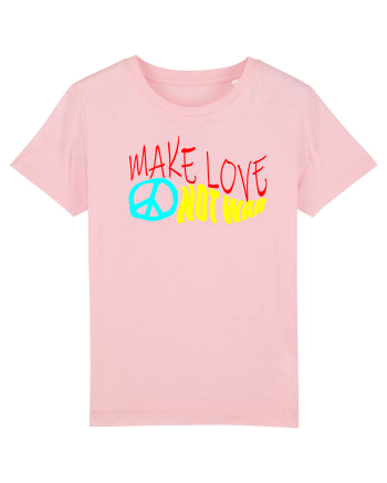 Make Love Not War Cotton Pink