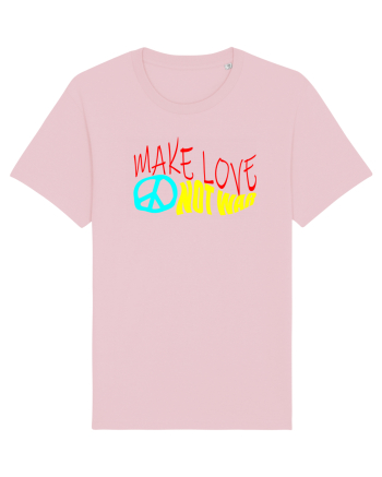 Make Love Not War Cotton Pink