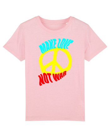 Make Love Not War Cotton Pink