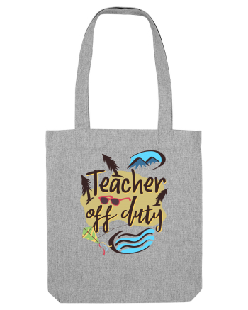 Tricou de profesor. Profesor in vacanta Heather Grey