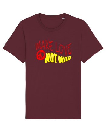 Make Love Not War 5 Burgundy
