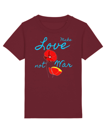Make Love Not War 7 Burgundy