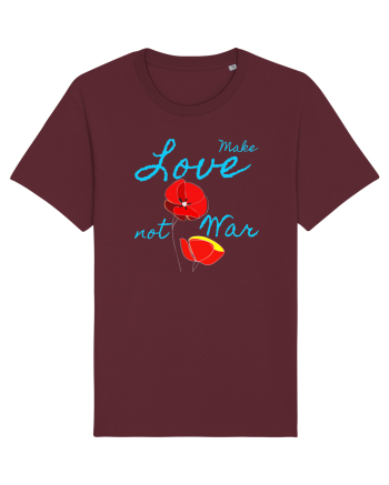 Make Love Not War 7 Burgundy