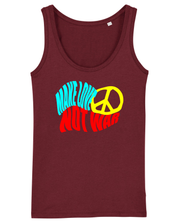 Make Love Not War 8 Burgundy