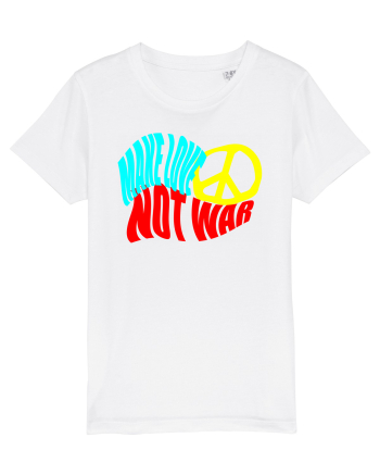 Make Love Not War 8 White
