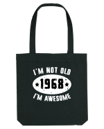 I'm Not Old I'm Awesome 1968 Sacoșă textilă