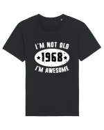 I'm Not Old I'm Awesome 1968 Tricou mânecă scurtă Unisex Rocker