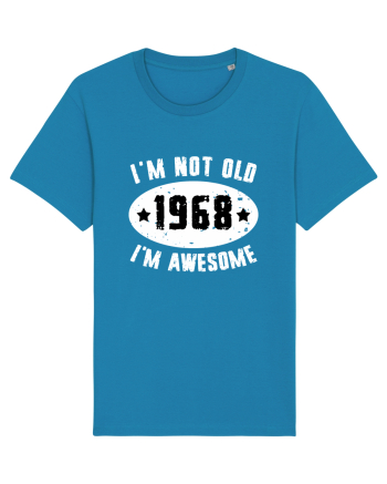 I'm Not Old I'm Awesome 1968 Azur