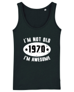 I'm Not Old I'm Awesome 1970 Maiou Damă Dreamer