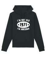 I'm Not Old I'm Awesome 1971 Hanorac Unisex Drummer