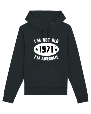 I'm Not Old I'm Awesome 1971 Black