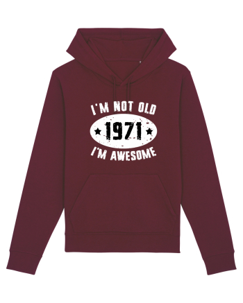 I'm Not Old I'm Awesome 1971 Burgundy