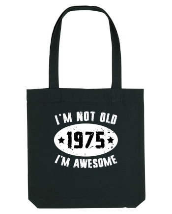 I'm Not Old I'm Awesome 1975 Black