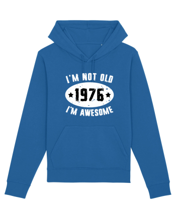 I'm Not Old I'm Awesome 1976 Royal Blue