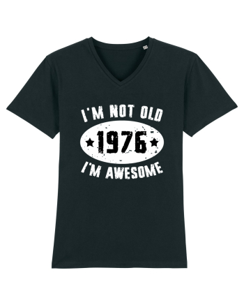 I'm Not Old I'm Awesome 1976 Black