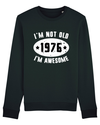 I'm Not Old I'm Awesome 1976 Black