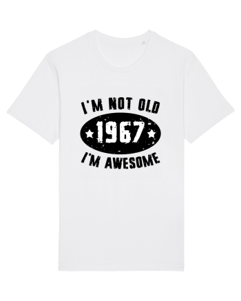 I'm Not Old I'm Awesome 1967 White