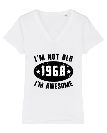 I'm Not Old I'm Awesome 1968 White