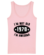 I'm Not Old I'm Awesome 1970 Maiou Damă Dreamer