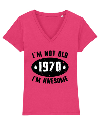 I'm Not Old I'm Awesome 1970 Raspberry