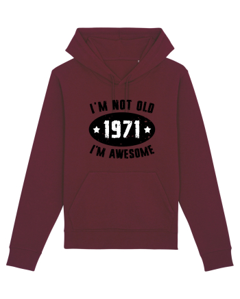 I'm Not Old I'm Awesome 1971 Burgundy