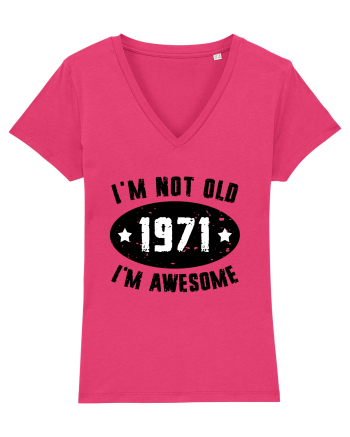 I'm Not Old I'm Awesome 1971 Raspberry