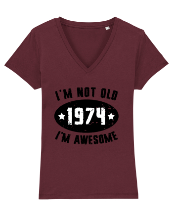 I'm Not Old I'm Awesome 1974 Burgundy