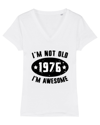 I'm Not Old I'm Awesome 1976 White