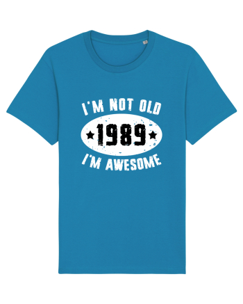 I'm Not Old I'm Awesome 1989 Azur
