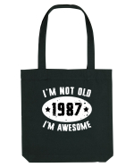 I'm Not Old I'm Awesome 1987 Sacoșă textilă