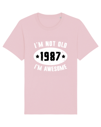 I'm Not Old I'm Awesome 1987 Cotton Pink