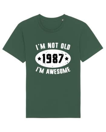 I'm Not Old I'm Awesome 1987 Bottle Green