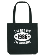 I'm Not Old I'm Awesome 1986 Sacoșă textilă