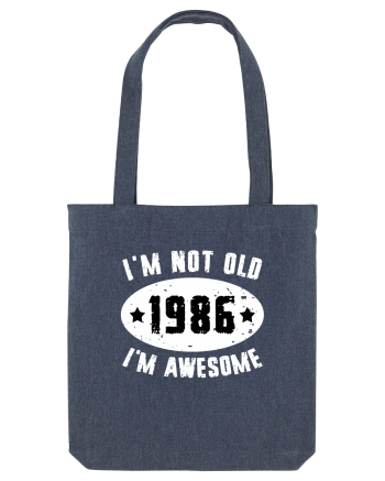I'm Not Old I'm Awesome 1986 Midnight Blue