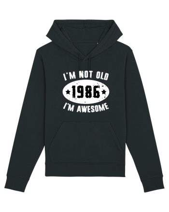 I'm Not Old I'm Awesome 1986 Black