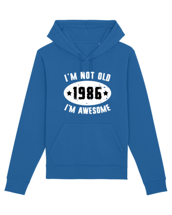 I'm Not Old I'm Awesome 1986 Royal Blue