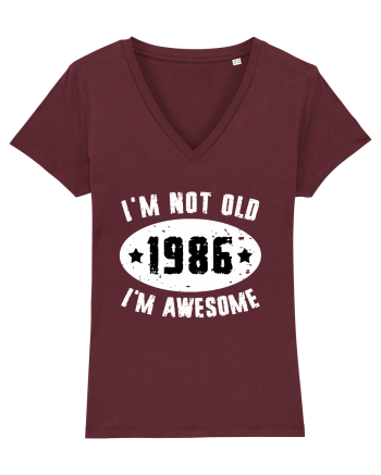 I'm Not Old I'm Awesome 1986 Burgundy