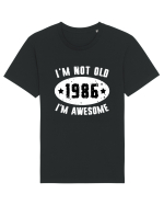 I'm Not Old I'm Awesome 1986 Tricou mânecă scurtă Unisex Rocker