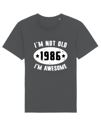 I'm Not Old I'm Awesome 1986 Anthracite