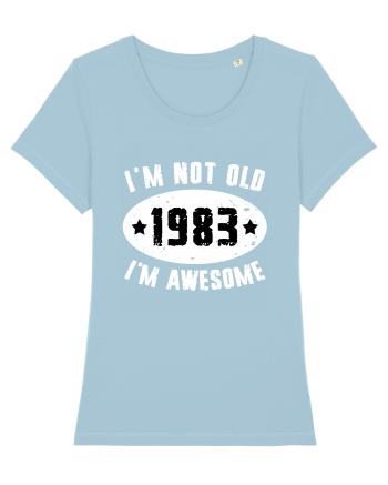 I'm Not Old I'm Awesome 1983 Sky Blue