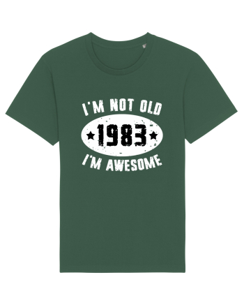 I'm Not Old I'm Awesome 1983 Bottle Green