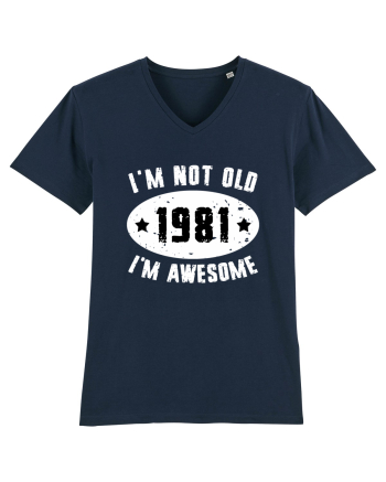 I'm Not Old I'm Awesome 1981 French Navy