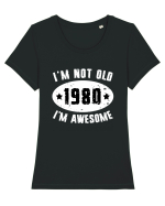 I'm Not Old I'm Awesome 1980 Tricou mânecă scurtă guler larg fitted Damă Expresser