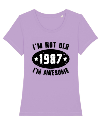 I'm Not Old I'm Awesome 1987 Lavender Dawn