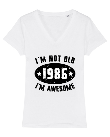I'm Not Old I'm Awesome 1986 White