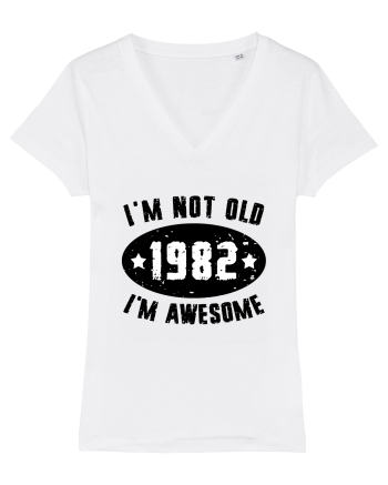 I'm Not Old I'm Awesome 1982 White
