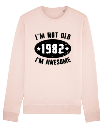 I'm Not Old I'm Awesome 1982 Candy Pink